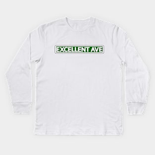 Excellent Ave Street Sign Kids Long Sleeve T-Shirt